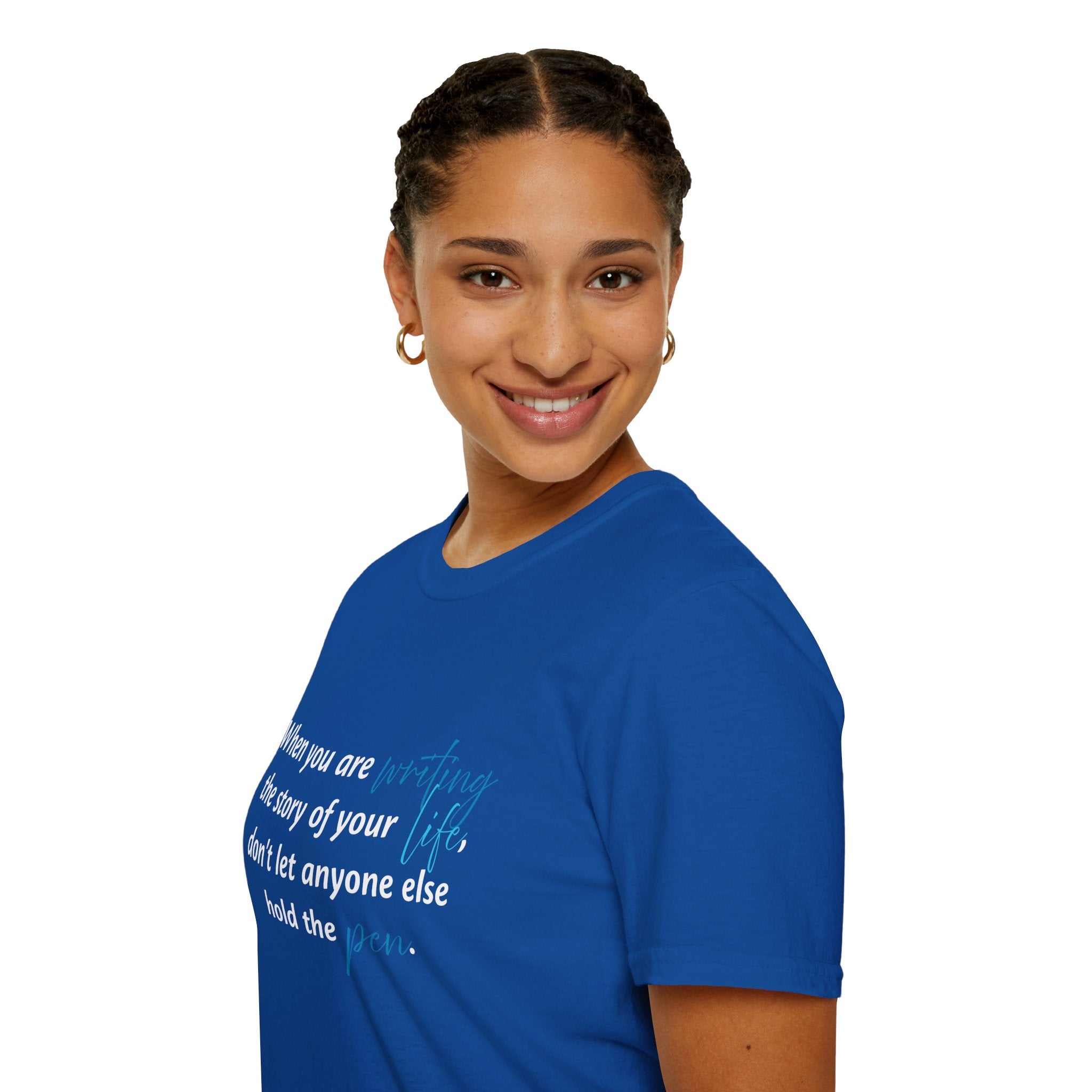 Inspirational Quote T-Shirt — "When you are writing the story of your life..." Motivational Tee